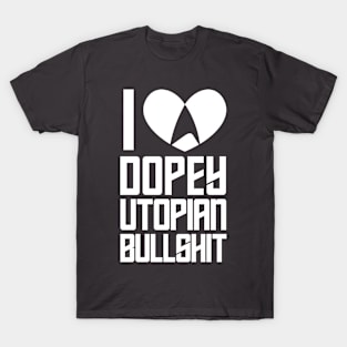 I Heart Dopey Utopian BS T-Shirt